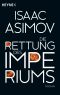 [Foundation (Publication Order) 06] • Die Rettung des Imperiums